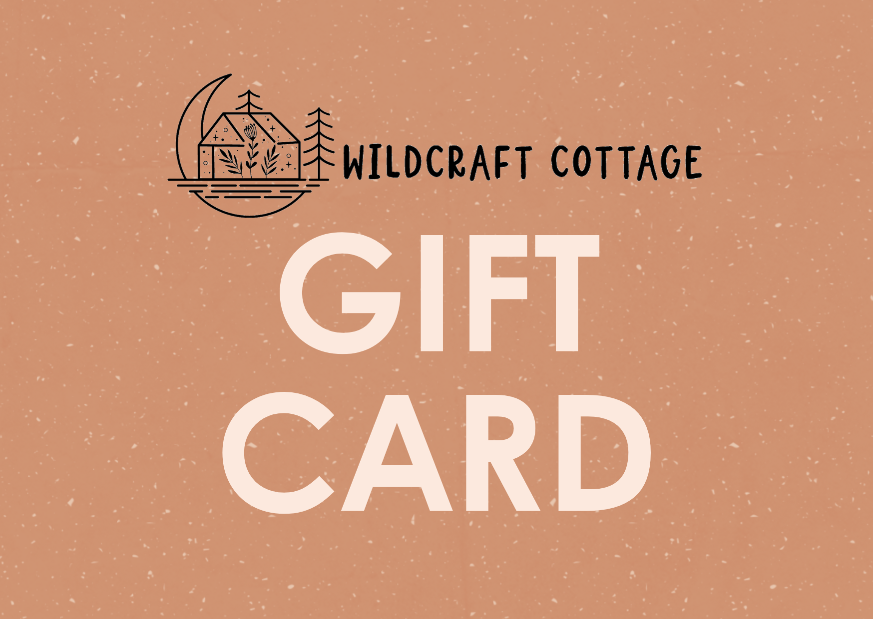 Give the Gift of WildCraft Cottage – Wildcraft Cottage